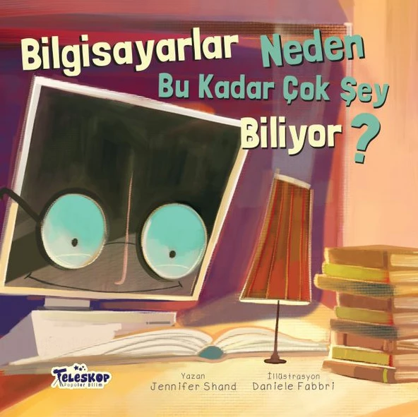 Bilgisayarlar Neden Bu Kadar Çok Şey Biliyor? - Neden Serisi ürün görseli 1