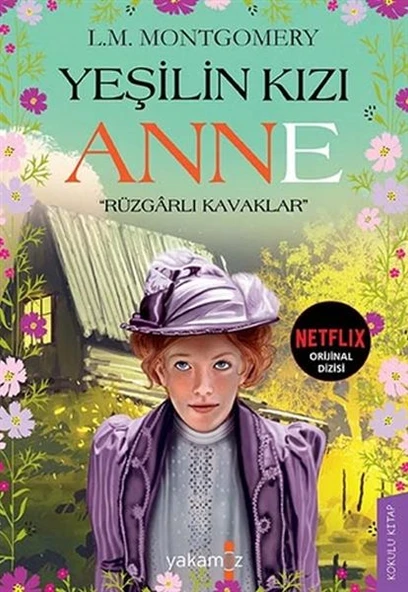 Yeşilin Kızı Anne - Rüzgarlı Kavaklar ürün görseli 1