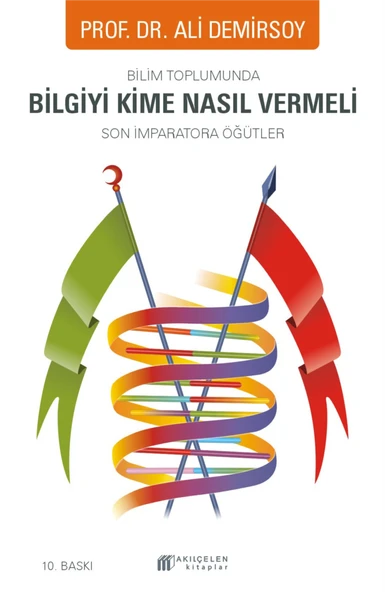 Bilim Toplumunda Bilgiyi Kime Nasıl Vermeli -Son İmparatora Öğütler ürün görseli 1