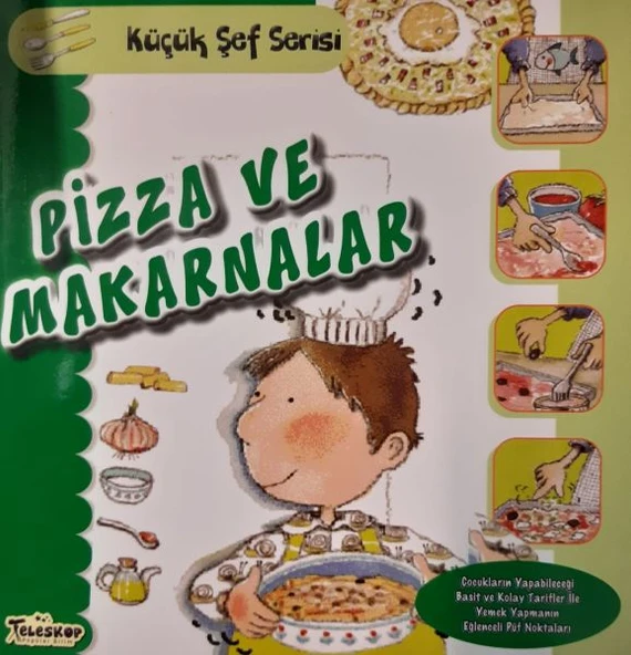 Pizza ve Makarnalar - Küçük Şef Serisi ürün görseli 1
