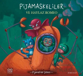 Pijamalılar Çetesi - Pijamaskeliler ve Haylaz Romeo ürün görseli 1