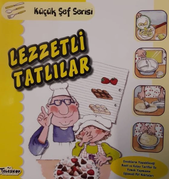 Lezzetli Tatlılar - Küçük Şef Serisi ürün görseli 1