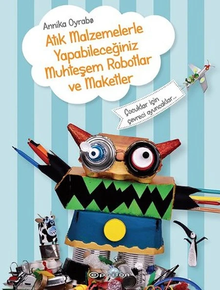 Atık Malzemelerle Yapabileceğiniz Muhteşem Robotlar ve Maketler ürün görseli 1