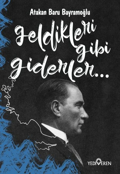 Geldikleri Gibi Giderler ürün görseli 1