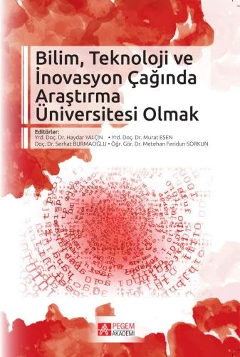 Bilim, Teknoloji ve İnovasyon Çağında Araştırma Üniversitesi Olmak ürün görseli 1