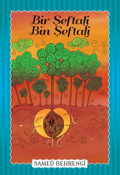 Bir Şeftali Bin Şeftali - Samed Behrengi Serisi ürün görseli 1