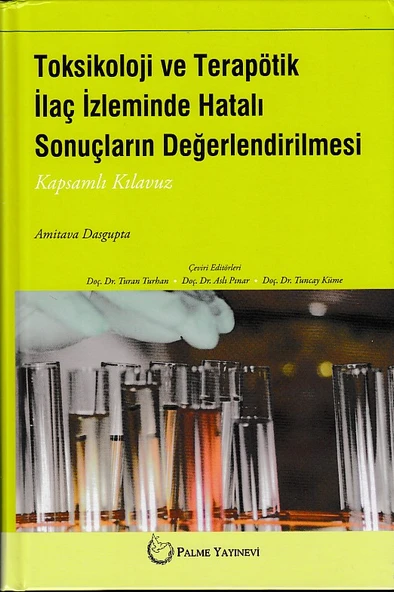 Toksikoloji ve Terapötik İlaç İzleminde Hatalı Sonuçların Değerlendirilmesi ürün görseli 1