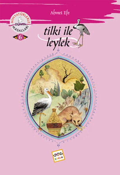 Tilki İle Leylek /  Minyatürlerle Dünya Masalları ürün görseli 1