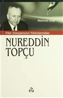 Fikir Dünyamızın Yıldızlarından Nureddin Topçu ürün görseli 1