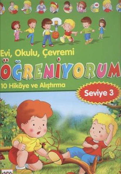 Evi, Okulu Çevremi Öğreniyorum  10 Hikaye ve Alıştırma (Seviye-3) ürün görseli 1