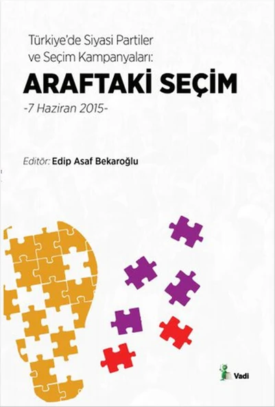 Türkiye'de Siyasi Partiler ve Seçim Kampanyaları Araftaki Seçim ürün görseli 1