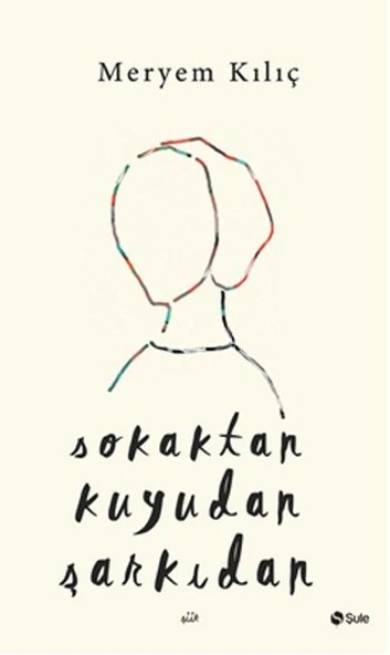 Sokaktan Kuyudan Şarkıdan ürün görseli 1