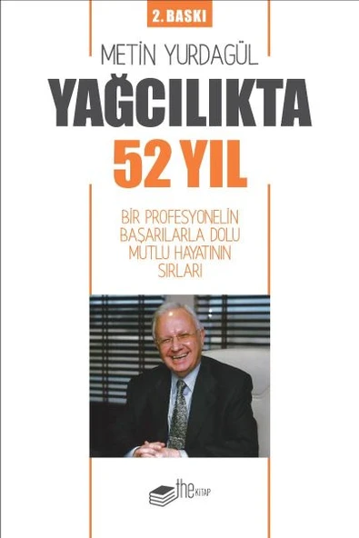 Yağcılıkta 52 Yıl - Bir Profesyonelin Başarılarla Dolu Mutlu Hayatının Sırları ürün görseli 1