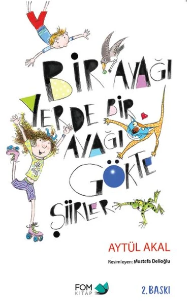 Bir Ayağı Yerde Bir Ayağı Gökte Şiirler ürün görseli 1