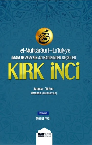 El-Muhtaratul-Luluiyye İmam Nevevinin 40 Hadisinden Seçkiler Kırk İnci ürün görseli 1