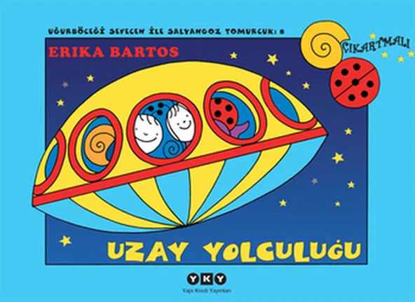 Uğurböceği Sevecen ile Salyangoz Tomurcuk 08 - Uzay Yolculuğu ürün görseli 1