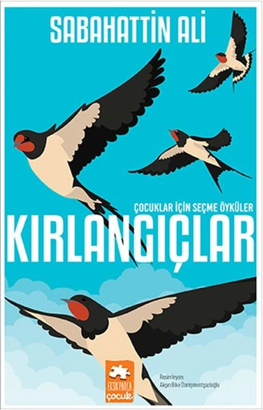 Kırlangıçlar - Çocuklar İçin Seçme Öyküler ürün görseli 1