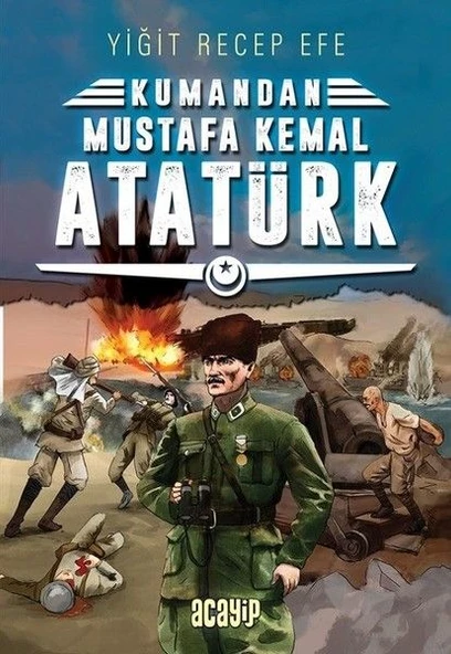 Kumandan - Mustafa Kemal Atatürk ürün görseli 1