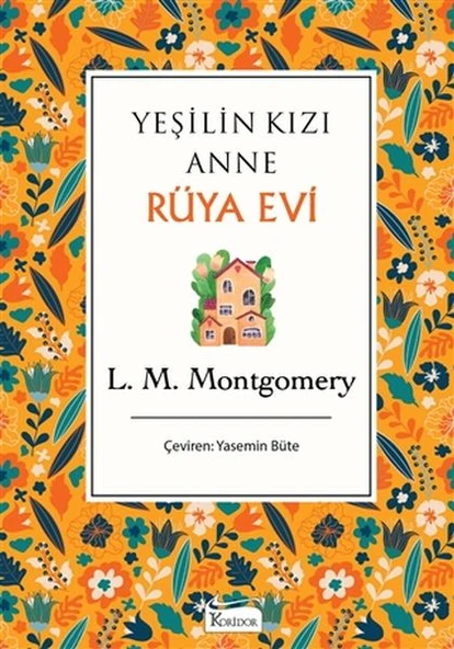 Yeşilin Kızı Anne - Rüya Evi (Bez Ciltli) ürün görseli 1