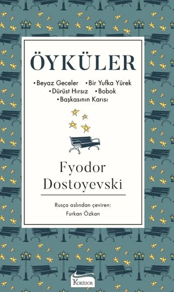 Öyküler (Beyaz Geceler, Bir Yufka Yürek, Dürüst Hırsız, Bobok, Başkasının Karısı) - (Bez Ciltli) ürün görseli 1