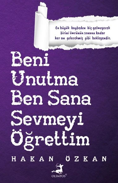 Beni Unutma Ben Sana Sevmeyi Öğrettim ürün görseli 1