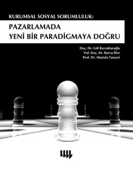 Kurumsal Sosyal Sorumluluk  Pazarlamada Yeni Bir Paradigmaya Doğru ürün görseli 1