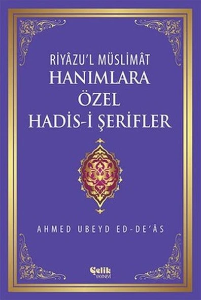 Riyazu'l Müslimat : Hanımlara Özel Hadis-i Şerifler ürün görseli 1