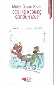 Sen Hiç Kebikeç Gördün mü? ürün görseli 1