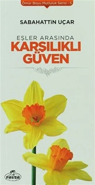 Eşler Arasında Karşılıklı Güven - Ömür Boyu Mutluluk Serisi 5 ürün görseli 1