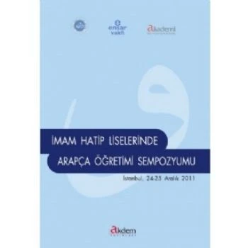 İmam Hatip Liselerinde Arapça Öğretimi Sempozyumu (İstanbul 24-25 Aralık 2011) ürün görseli 1