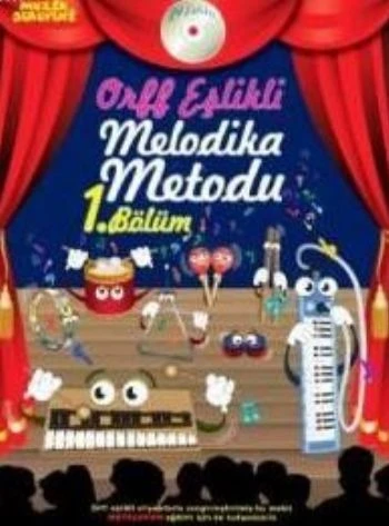 Müzik Serüveni Orff Eşlikli Melodika Metodu 1. Bölüm (Cdli) ürün görseli 1