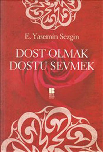 Dost Olmak Dostu Sevmek ürün görseli 1
