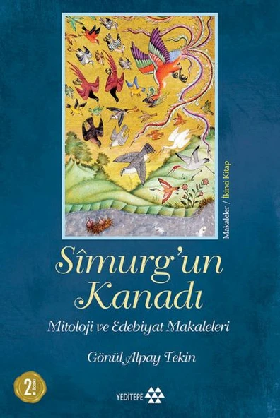 Simurg'un Kanadı - Mitoloji ve Edebiyat Makaleleri - Ciltsiz ürün görseli 1