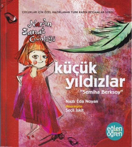 Narın Sanat Günlüğü 6 - Küçük Yıldızlar (Semiha Berksoy) ürün görseli 1