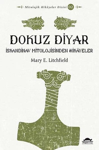 Dokuz Diyar - İskandinav Mitolojisinden Hikâyeler - Mitolojik Hikâyeler Dizisi 2 ürün görseli 1