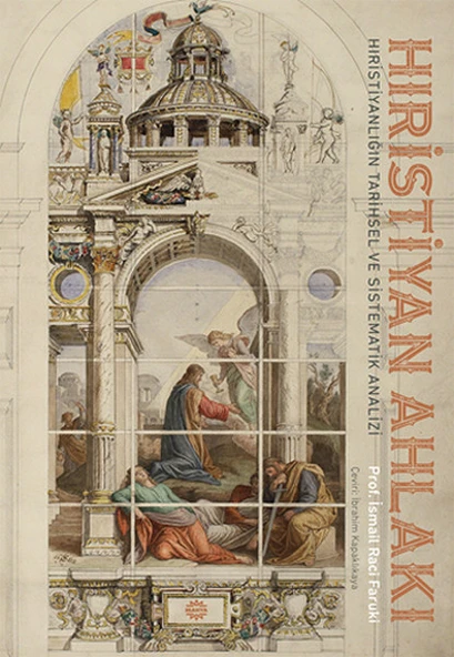 Hıristiyan Ahlakı  Hıristıyanlığın Tarihsel ve Sistematik Analizi ürün görseli 1