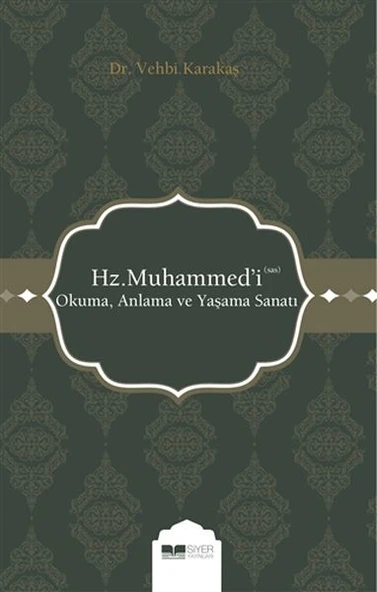Hz. Muhammed'i (s.a.s) Okuma Anlama ve Yaşama Sanatı ürün görseli 1