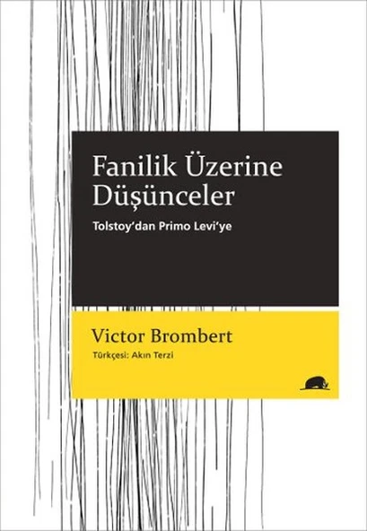 Fanilik Üzerine Düşünceler  Tolstoy’dan Primo Levi’ye ürün görseli 1