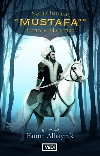 Yeni Osmanlı 21. Mustafa'nın Amazon Maceraları ürün görseli 1