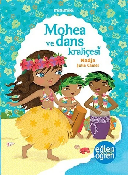 Minimiki 2 - Mohea ve Dans Kraliçesi ürün görseli 1