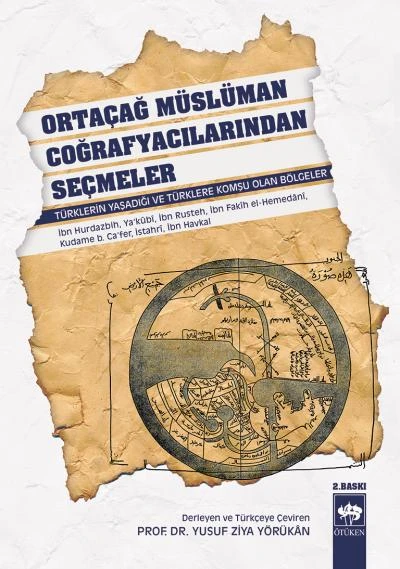 Ortaçağ Müslüman Coğrafyacılarından  Seçmeler ürün görseli 1
