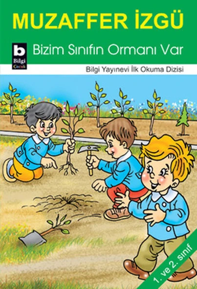 Bizim Sınıfın Ormanı Var / İlk Okuma Dizisi ürün görseli 1