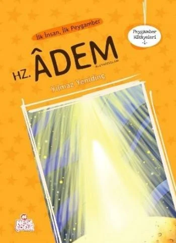 Peygamber Hikayeleri 1 - İlk İnsan İlk Peygamber Hz. Adem ürün görseli 1