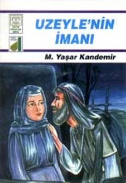 Dinim Serisi 6 - Uzeyle'nin İmanı ürün görseli 1