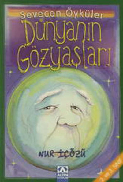 Dünyanın Gözyaşları - Sevecen Öyküler ürün görseli 1