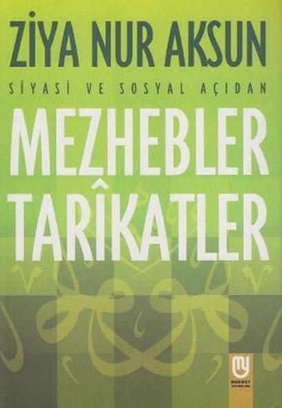 Siyasi ve Sosyal Açıdan Mezhebler Tarikatlar ürün görseli 1