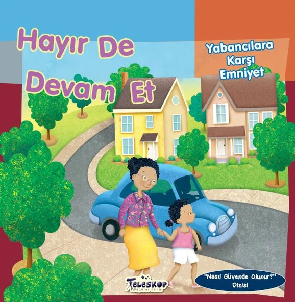 Hayır De Devam Et - Yabancılara Karşı Emniyet - Nasıl Güvende Olunur ürün görseli 1