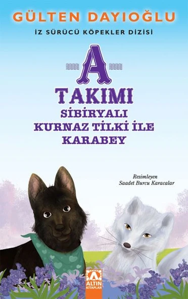 A Takımı - Sibiryalı Kurnaz Tilki İle Karabey - İz Sürücü Köpekler Dizisi 8 ürün görseli 1