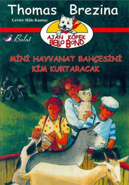 Ajan Köpek Bello Bond Cilt 4: Mini Hayvanat Bahçesini Kim Kurtaracak ürün görseli 1