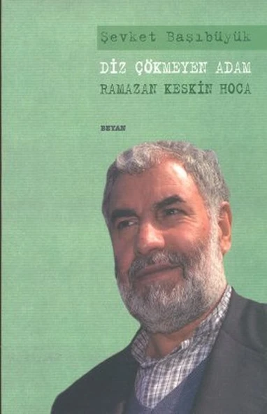 Diz Çökmeyen Adam Ramazan Keskin Hoca ürün görseli 1